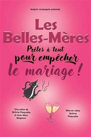 L'Atelier des artistes : Les belles mères "Prêtes à tout pour empecher le mariage"