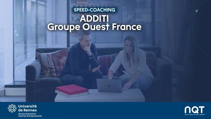 Speed-coaching / ADDITI - Groupe Ouest France