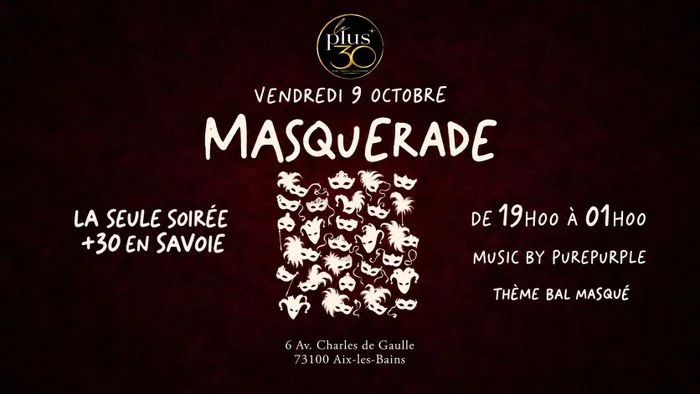 La + 30 édition Masquerade