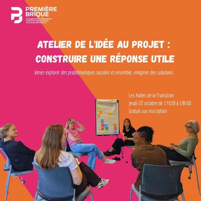 Atelier de l'idée au projet de l'ESS : construire une réponse utile