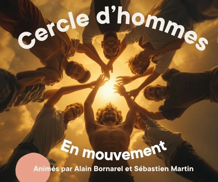 Cercle d'hommes - Parole, mouvement et Gestalt thérapie