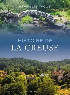 Présentation du livre "Histoire de la Creuse"