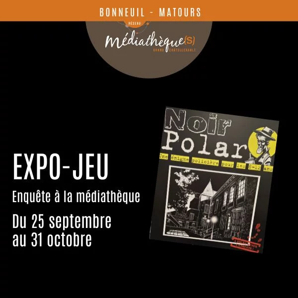 Exposition - jeu : Noir Polar