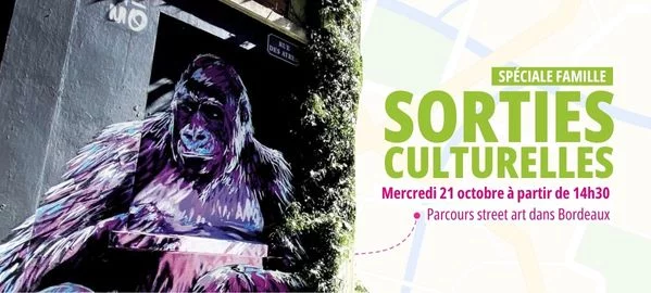 Sortie culturelle spéciale famille - Parcours street art dans Bordeaux