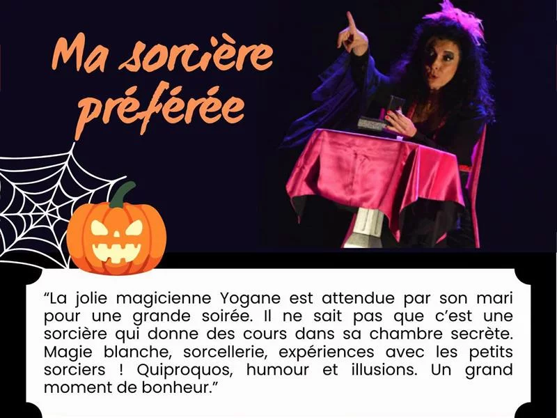Spectacle Ma sorcière préférée