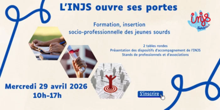 L'INJS ouvre ses portes : Formation, insertion socio-professionnelle des jeunes sourds