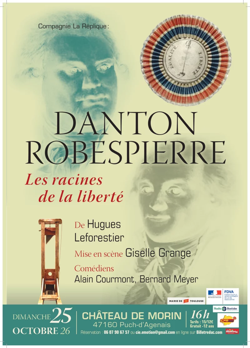 Danton & Robespierre, les racines de la liberté