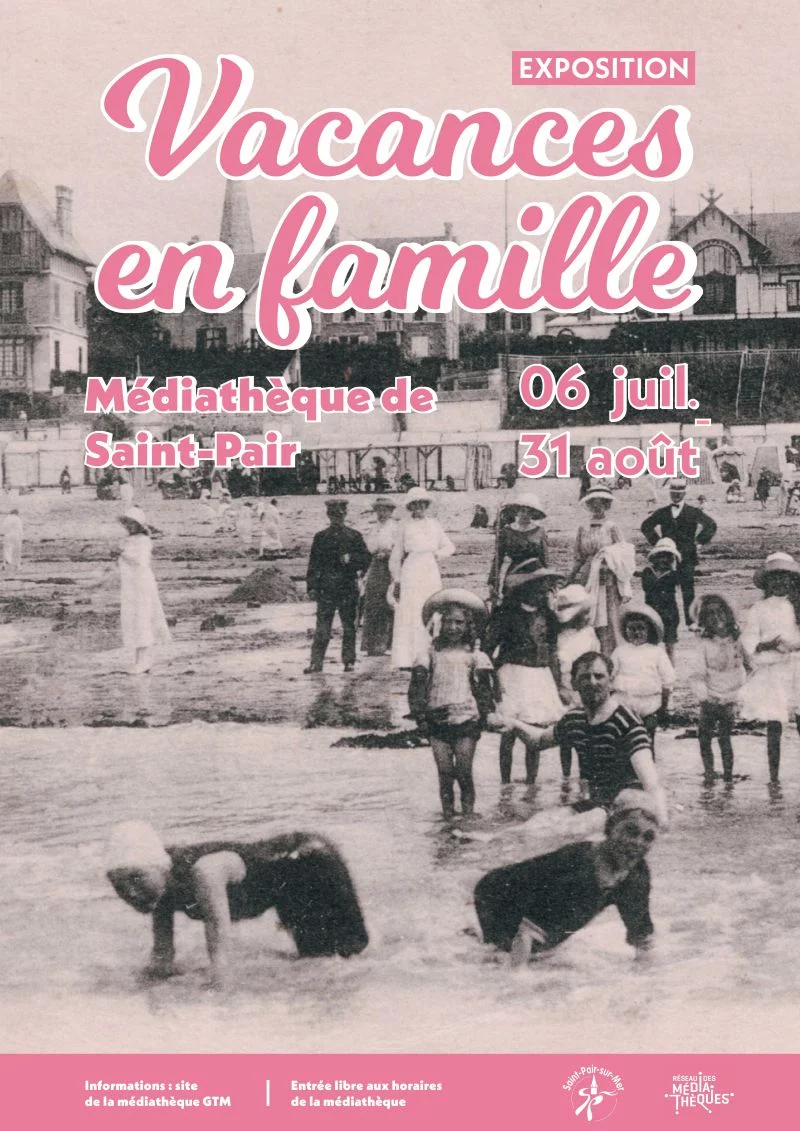 Exposition "Vacances en famille"