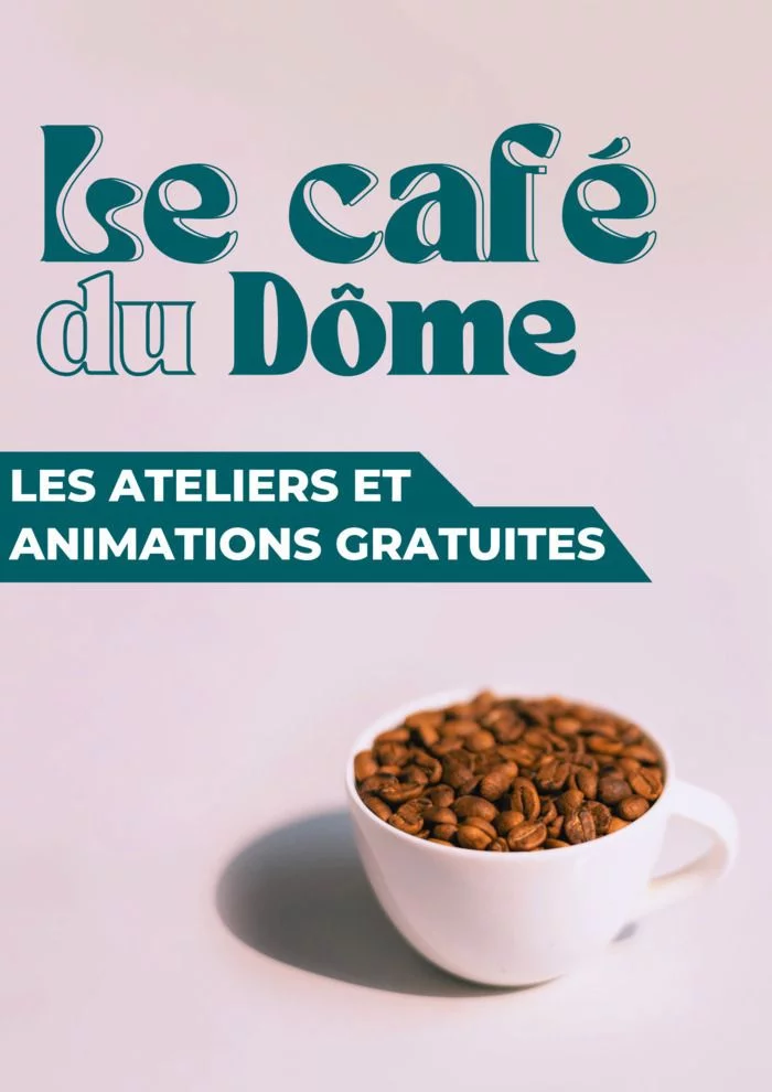 Les ateliers du café du Dôme