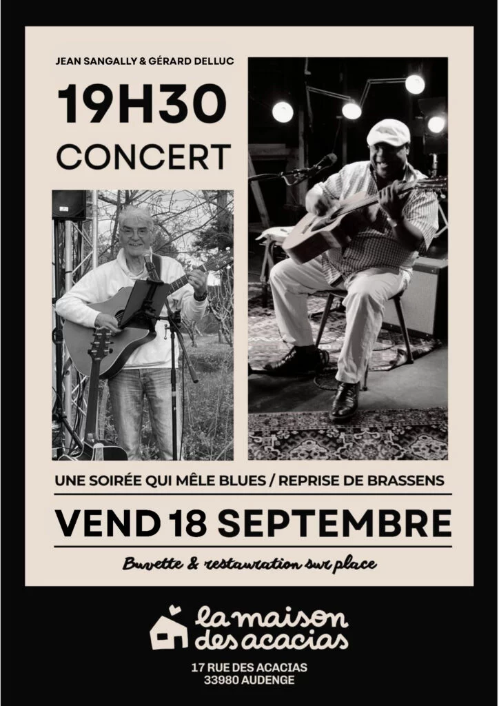 Blues, Brassens, et bonne humeur à la Maison des Acacias !