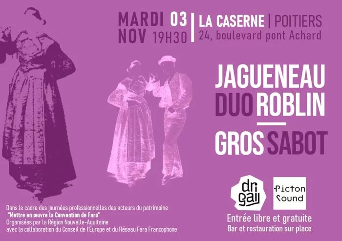 Duo Jagueneau et Roblin I Gros Sabot II Bal à la Caserne