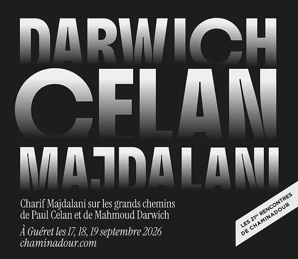 Rencontres : Charif MAJDALANI sur les grands chemins de Paul CELAN et Mahmoud DARWICH