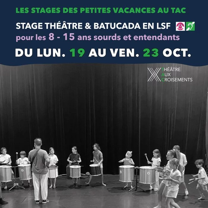 Stage théâtre et batucada accessible aux sourds et entendants 8/15 ans