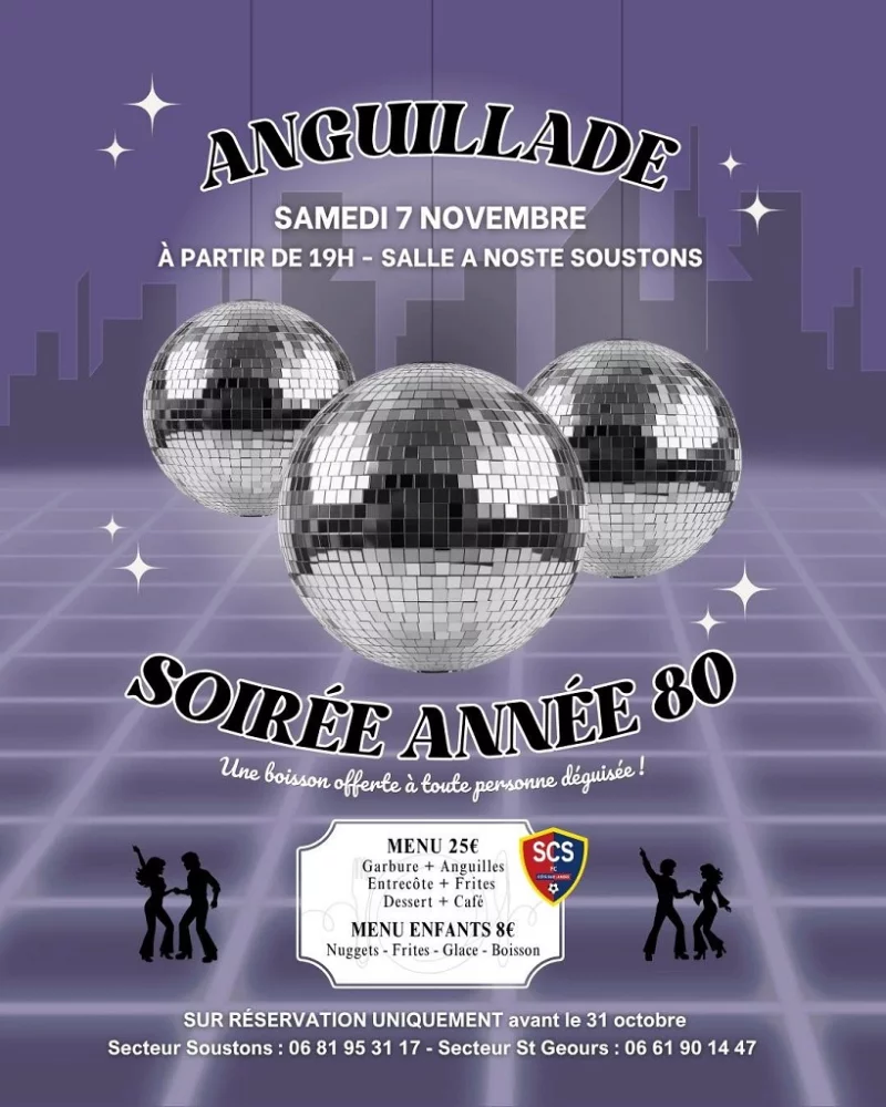 Anguillade et soirée Années 80