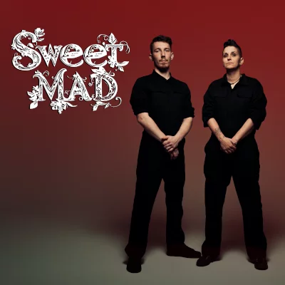 SWEET MAD