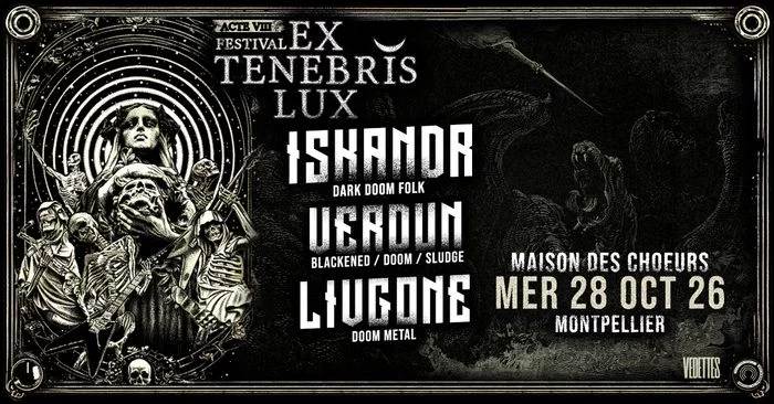 EX TENEBRIS LUX 2026 : ISKANDR + VERDUN + LIVEGONE
