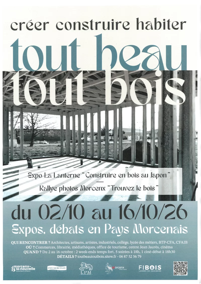 "tout beau tout bois"  en Pays Morcenais