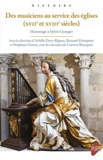 Journée d'études : Des musiciens au service des églises (XVIIe et XVIIIe siècles)