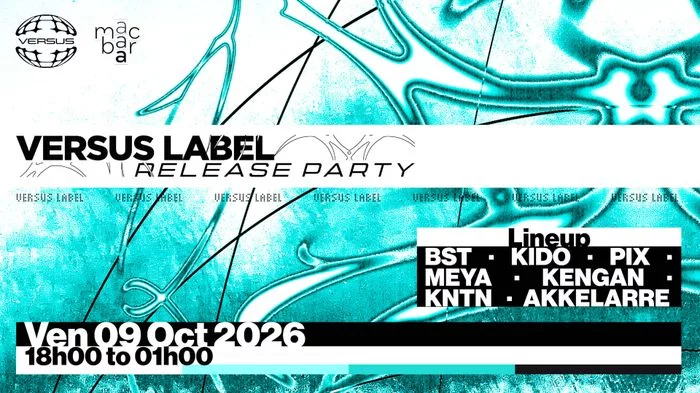 VERSUS LABEL RELEASE PARTY TAKEOVER AT MACBAR