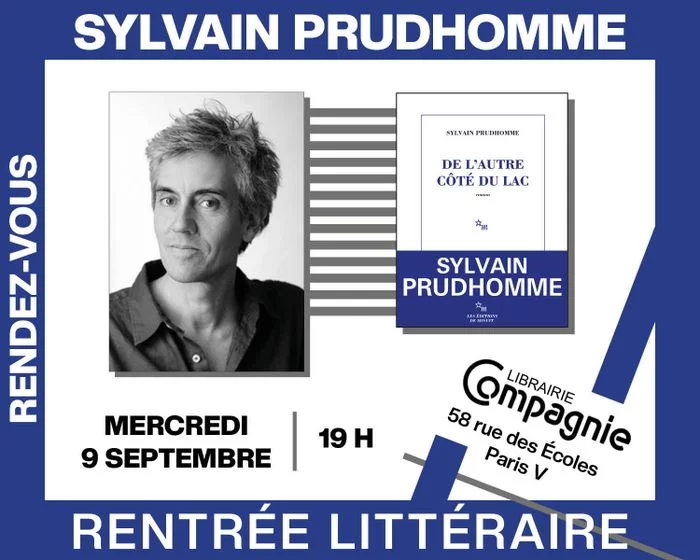 Sylvain Prudhomme présente « De l'autre côté du lac »