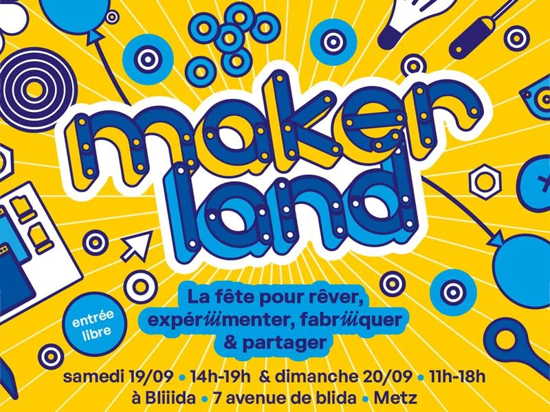 Makerland - La fête du "faire soi-même"