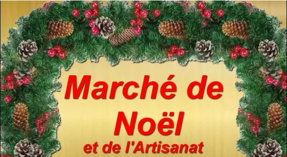 Marché de Noël et de l'artisanat