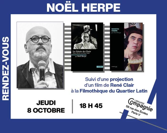 Noël Herpe présente « Le Génie de Clair » et « Le Journal d'un cinéphile »