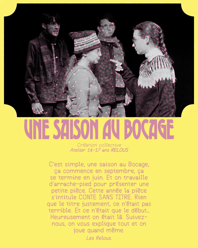 Festival Théââââtre (entre) ouvert - Une saison au Bocage
