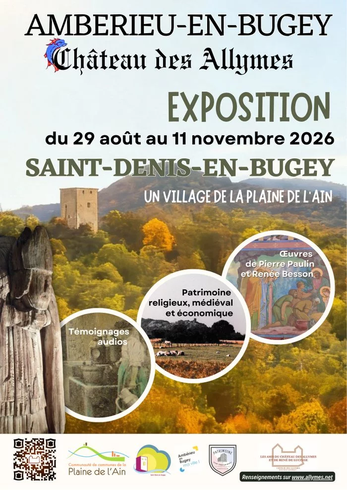 Expo : Saint-Denis-en-Bugey, un village de la Plaine de l'Ain