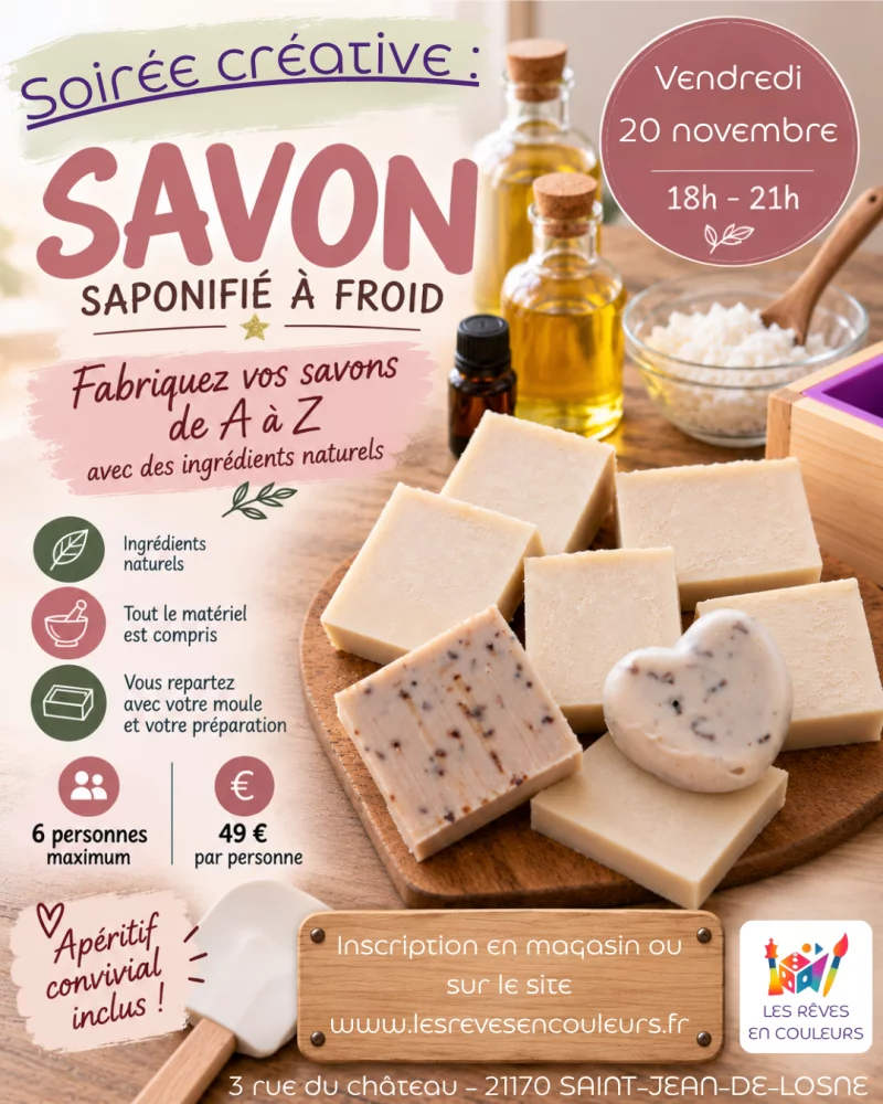 Soirée créative & apéritive (à partir de 16 ans) - Fabriquez vos savons en saponification à froid
