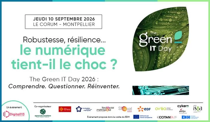 The Green IT Day 2026 : Robustesse, résilience ... le numérique tient-il le choc ?
