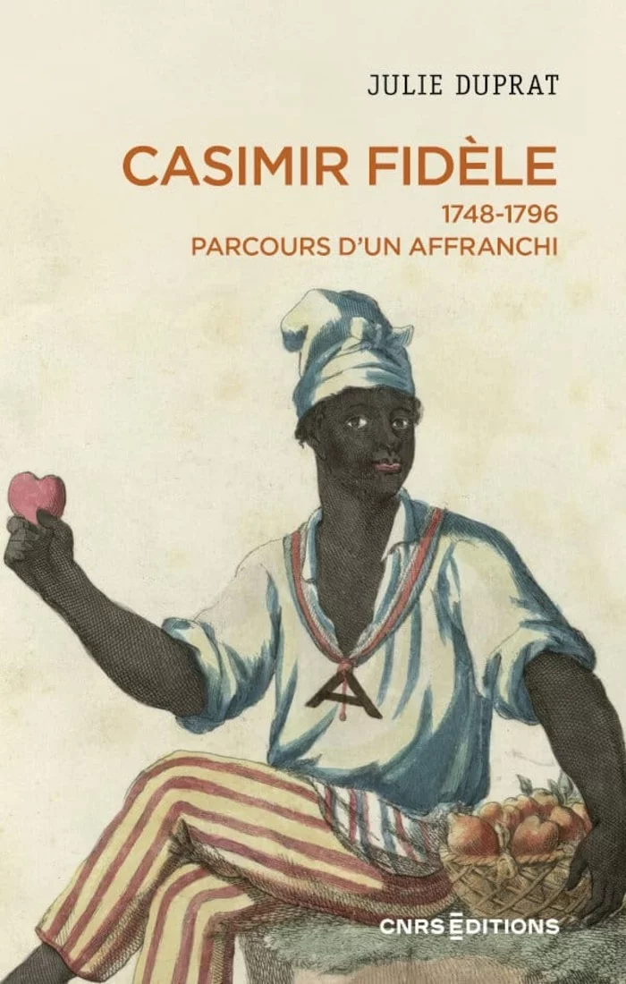 « Casimir Fidèle, parcours d’un affranchi »