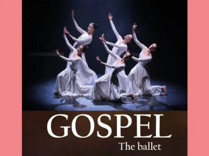 GOSPEL, THE BALLET