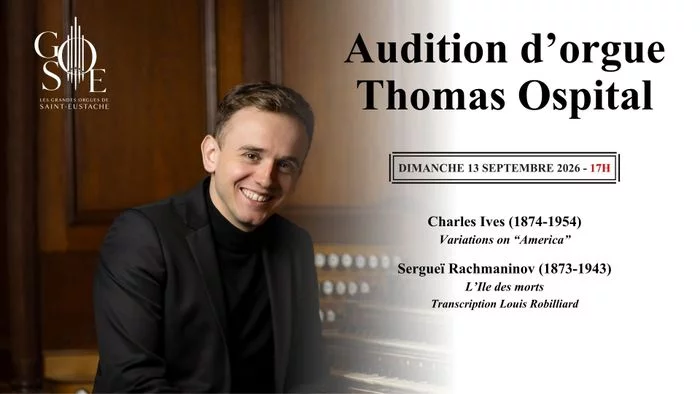 Audition d'orgue de Thomas Ospital