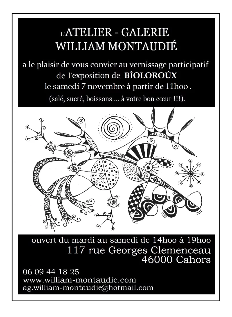 Exposition à l'atelier-galerie William Montaudié: Bìoloroú