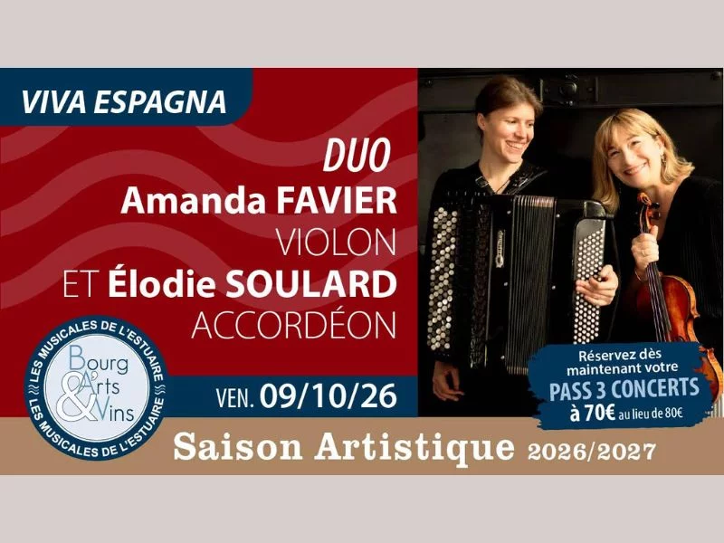 Concert de Bourg Arts et Vins : Amanda FAVIER, violon et Elodie SOULARD, accordéon