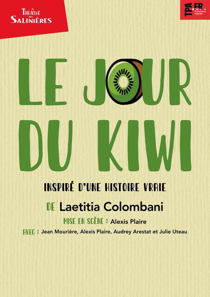 Théâtre : "Le jour du kiwi"