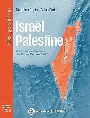 Conférence : ISRAËL - PALESTINE, REGARDS CARTOGRAPHIQUES par Delphine Papin