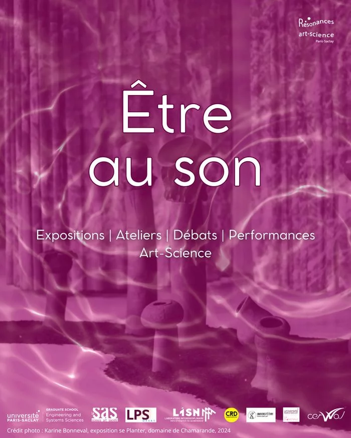Être au son - Résonances art-science Paris-Saclay