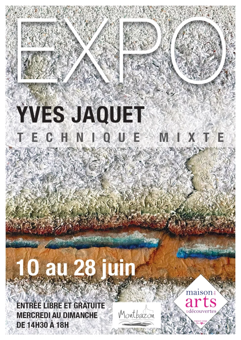 Exposition : Yves Jaquet