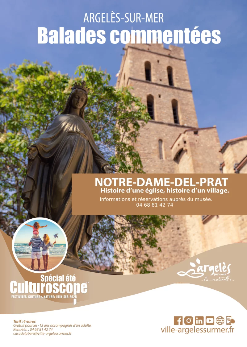 BALADE COMMENTÉES  HISTOIRE NOTRE DAME DEL PRAT