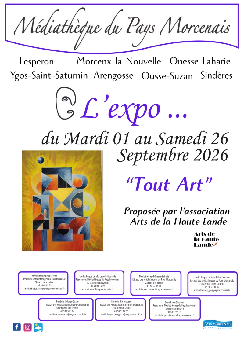 L'expo "Tout Art" - Arts de la Haute Lande - Ygos-Saint-Saturnin