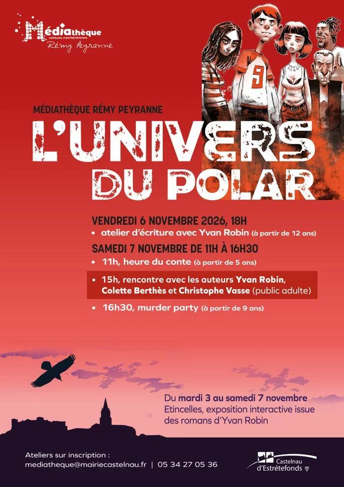 L'univers du polar avec Yvan Robin, Colette Berthès et Christophe Vasse