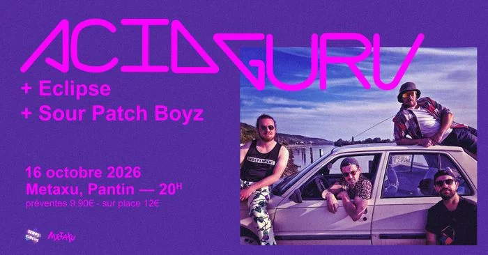 Acid Guru + Eclipse + Sour Patch Boyz - Metaxu