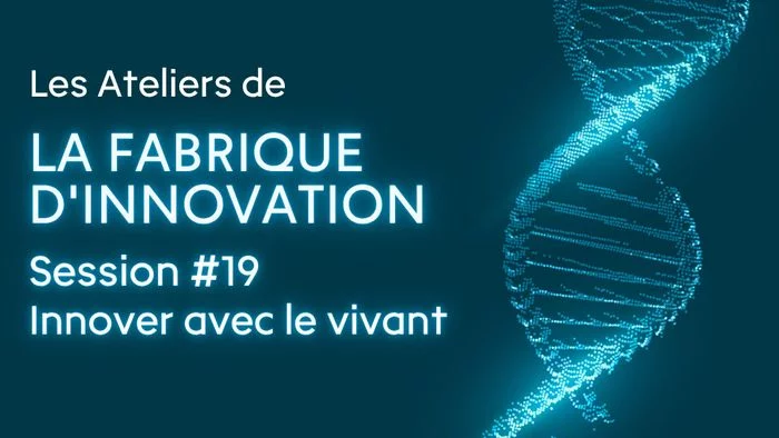 Les Ateliers de la Fabrique d'innovation