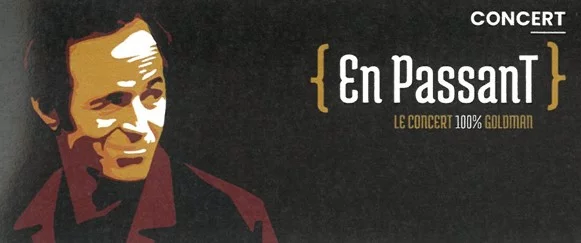 En passant : le concert 100% Goldman