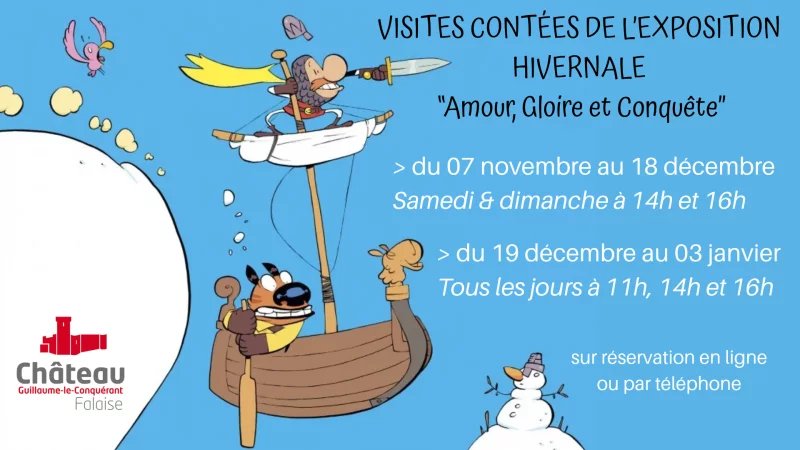 Visites contées de l'exposition hivernale "Amour, Gloire et Conquête" au Château Guillaume-Le-Conquérant