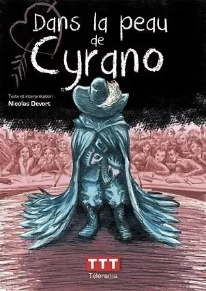Dans la peau de Cyrano