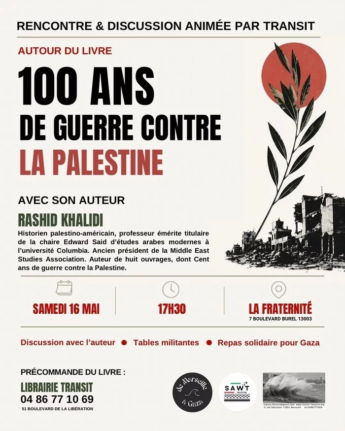 Rencontre avec l'historien palestinien Rashid KHALIDI autour de son livre "100 ANS DE GUERRE CONTRE LA PALESTINE"