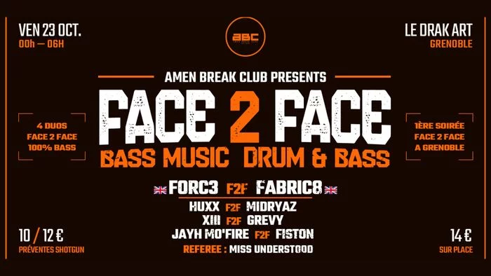 AMEN BREAK CLUB PRESENTS : FACE 2 FACE